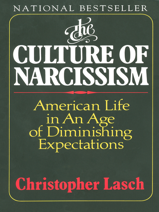 Title details for The Culture of Narcissism by Christopher Lasch - Wait list